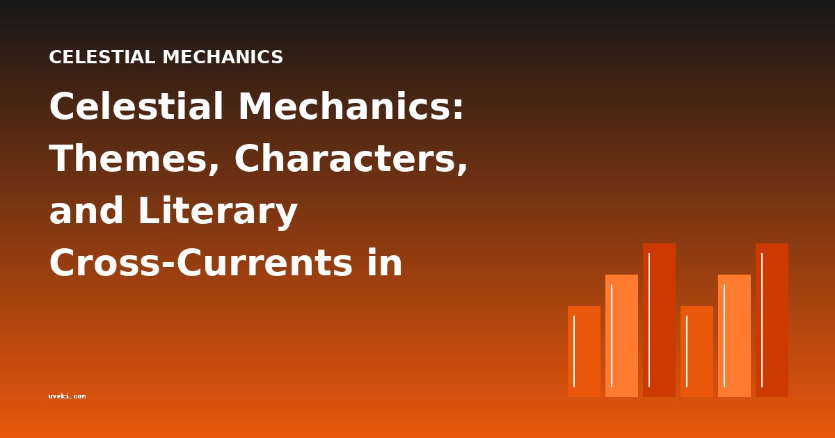 Celestial Mechanics: Themes, Characters, and Literary Cross-Currents in Classic Astronomy Books