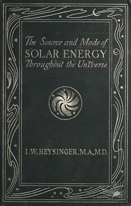 Cover of The Source and Mode of Solar Energy Throughout the Universe — Background and Themes