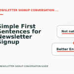 Simple First Sentences for Newsletter Signup Conversations