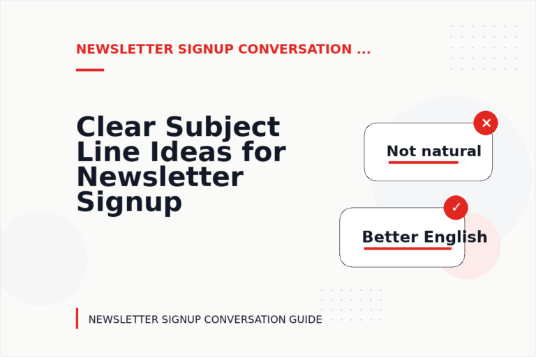 Clear Subject Line Ideas for Newsletter Signup Conversations