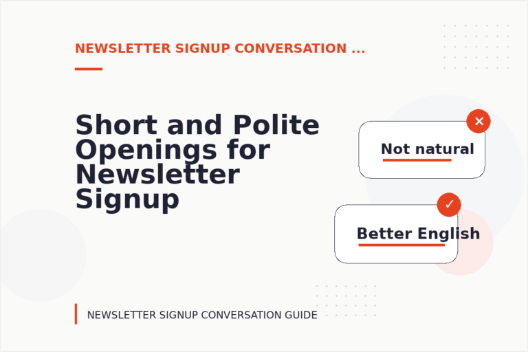 Short and Polite Openings for Newsletter Signup Conversation English Short and Polite Openings for Newsletter Signup Conversation English