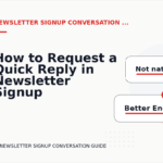 How to Request a Quick Reply in Newsletter Signup Conversation English