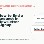 How to End a Request in Newsletter Signup Conversation English