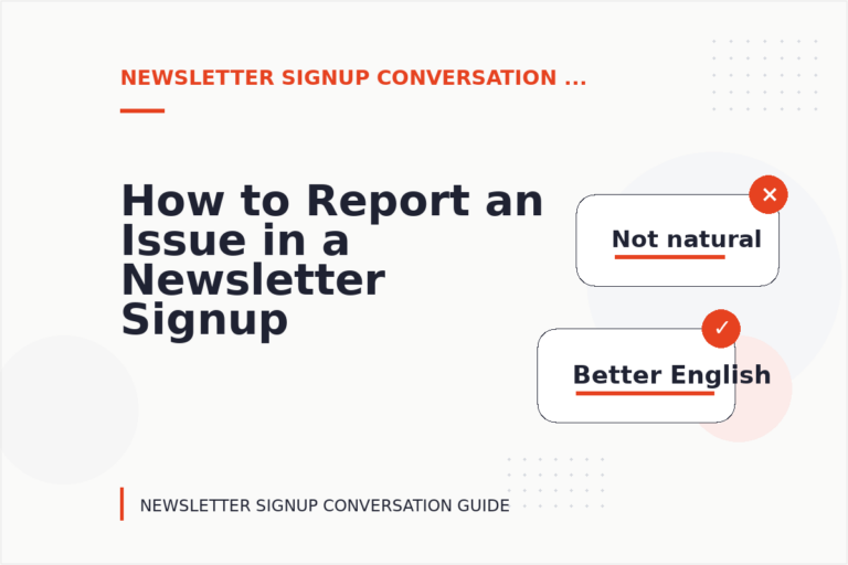 How to Report an Issue in a Newsletter Signup Conversation