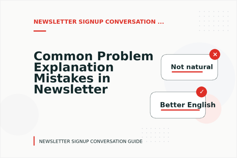 Common Problem Explanation Mistakes in Newsletter Signup Conversation English Common Problem Explanation Mistakes in Newsletter Signup Conversation English